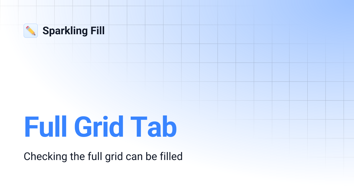 Full Grid Tab | Sparkling Fill